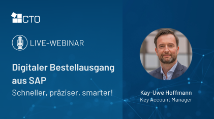 Digitaler Bestellausgang aus SAP – schneller, präziser, smarter!
