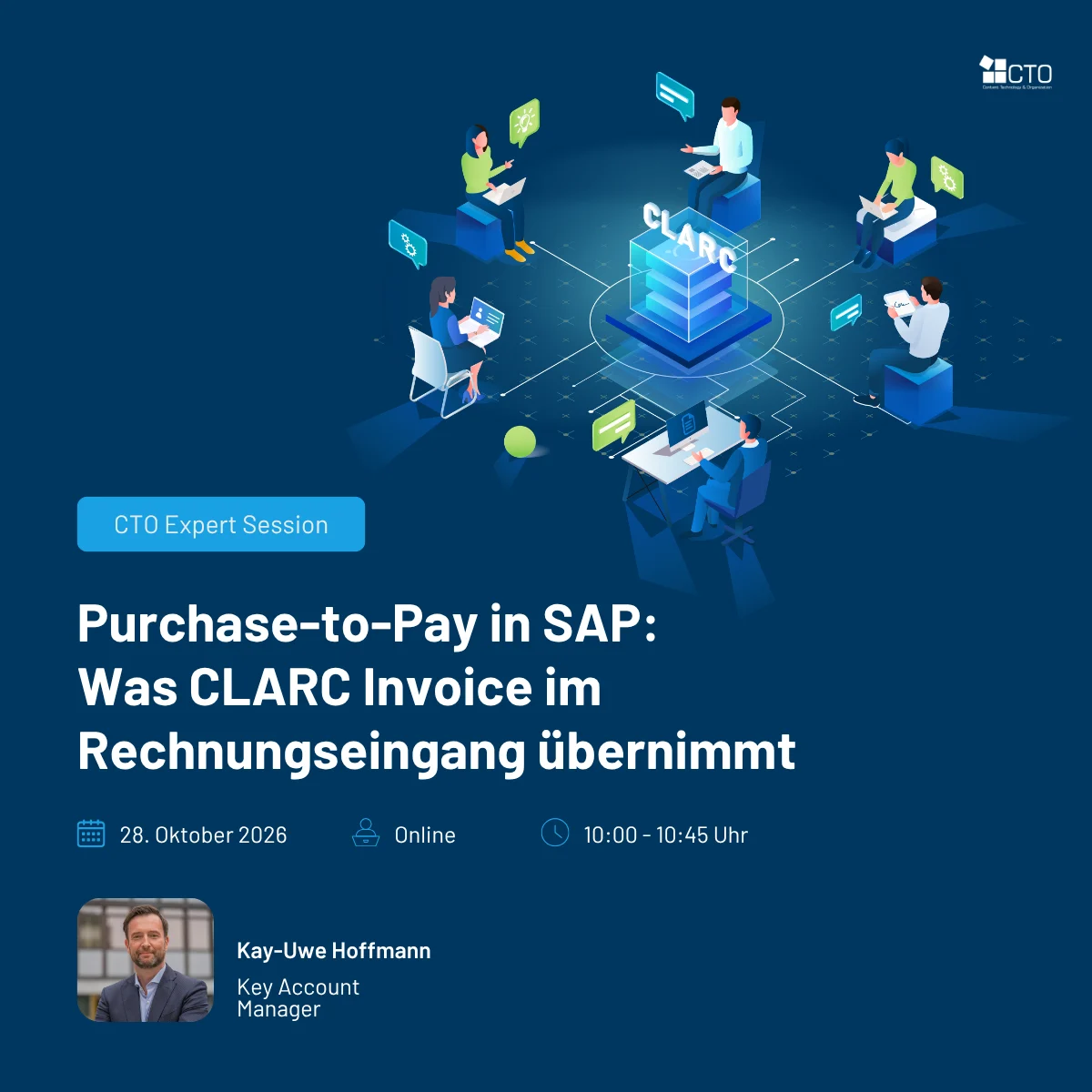 Webinar Purchase-to-Pay in SAP: Was CLARC Invoice im Rechnungseingang übernimmt, 28. Oktober 2026, mit Kay-Uwe Hoffmann